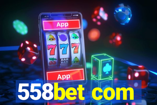 558bet com